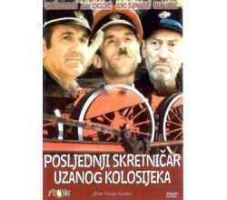 POSLEDNJI SKRETNICAR UZANOG KOLOSEKA, 1986 SFRJ (DVD)